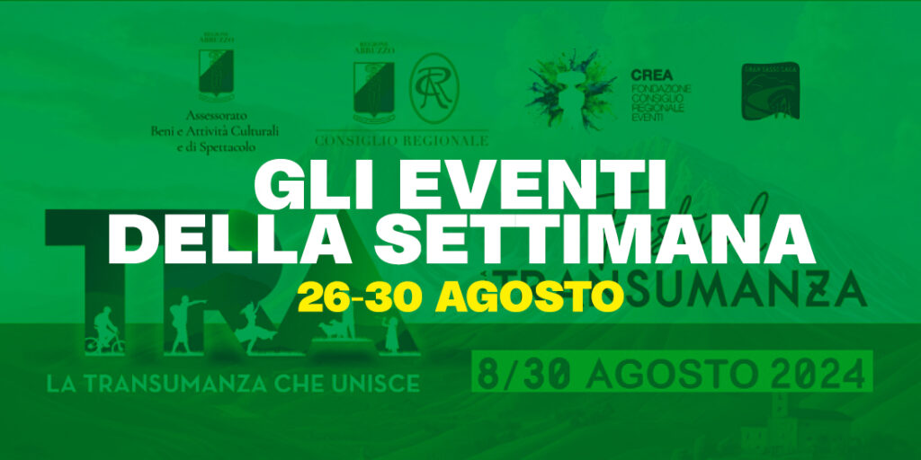 TRA – Gli eventi della settimana 26-30 Agosto